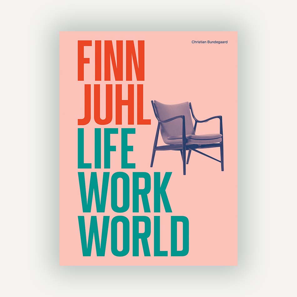 Finn Juhl: Life, Work, World Book