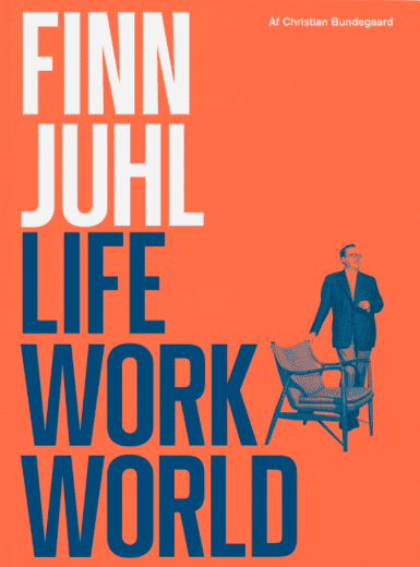 Finn Juhl: Life, Work, World Book